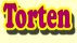 Torten